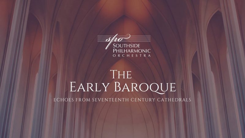 Southside Philharmonic Orchestra presents "Early Baroque: Echoes from 17th Century Cathedrals" @ Central United Church of Christ | Jefferson City | Missouri | United States
